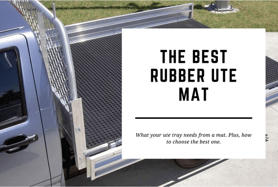 A ute tray is lined with a rubber mat. The blog header reads The Best Rubber Ute Mat.