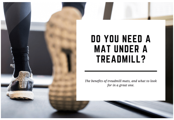Feet move on a treadmill. The blog header reads Do You Need a Mat Under a Treadmill?