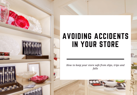 Shelves in a store are lined with kitchenware. The blog header reads Avoiding Accidents in Your Store.