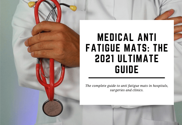 A doctor in a white lab coat holds a red stethoscope. The blog header reads Medical Anti Fatigue Mats: The Ultimate Guide.