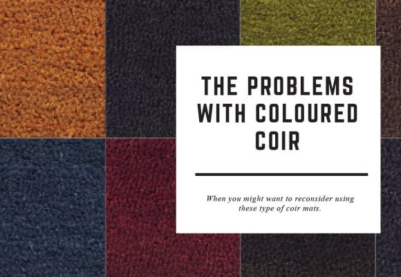 Swatches of coloured coir mats with overlay saying the problems with coloured coir