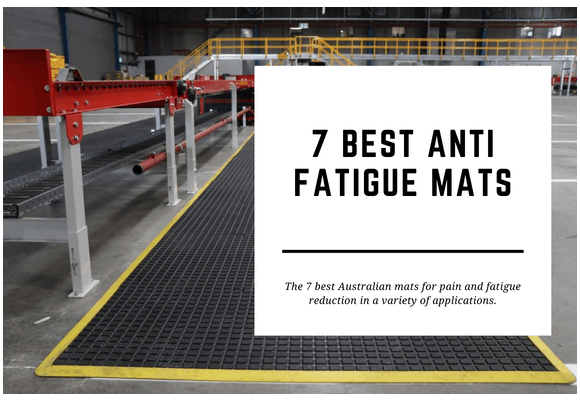 An anti fatigue mat on a factory floor is seen in the background. It is black with a yellow safety border. The blog header reads 7 Best Anti Fatigue Mats.