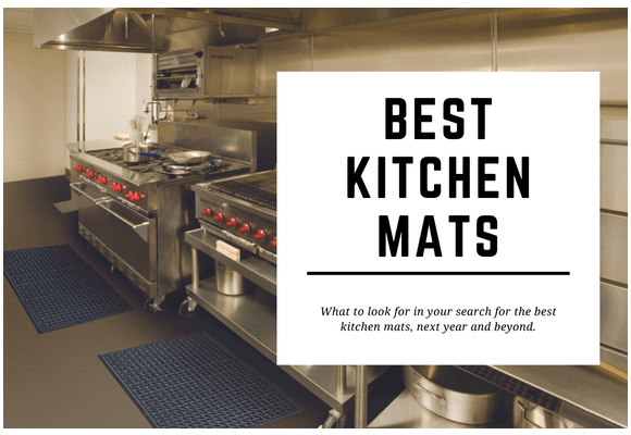 A commercial kitchen with anti fatigue matting is shown in the background. The blog header reads Best Kitchen Mats.