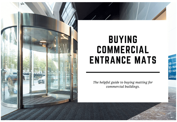 A guide to buying commercial entrance matting. The blog header reads Buying Commercial Entrance Mats.