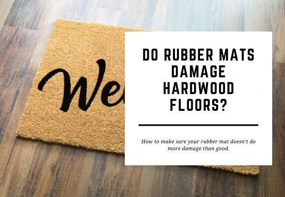 A rubber-backed coir doormat sits on top of a dark, hardwood floor. The blog header reads Do Rubber Mats Damage Hardwood Floors?