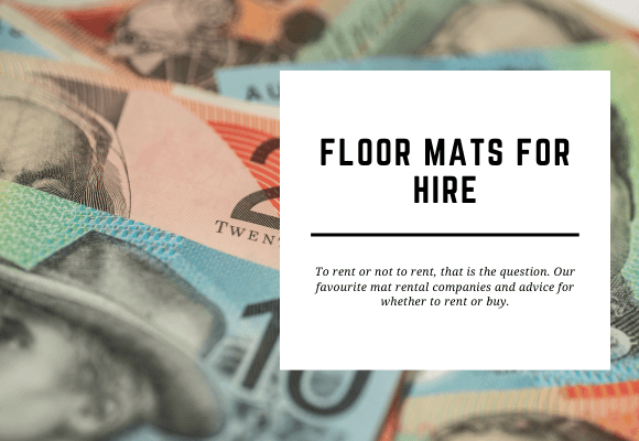 Australian 10 and 20 dollar notes can be seen in the background. The blog header reads Floor Mats For Hire.
