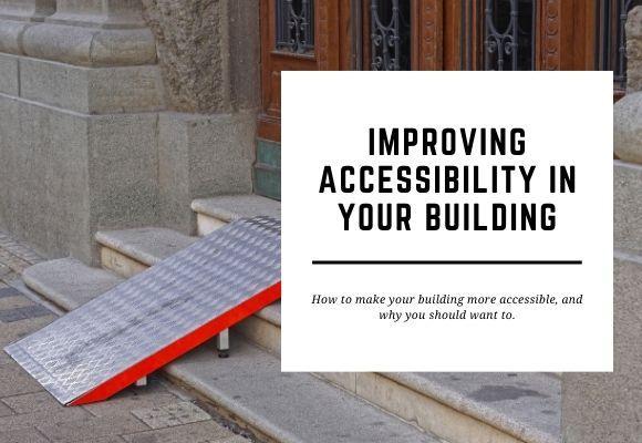 A metal ramp is laid over a short staircase to provide access for wheels. The blog header reads Improving Accessibility in Your Building.
