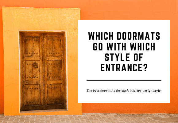 A wooden doorway sits in a wall. The blog header reads Which Doormats Go With Which Style of Entrance.