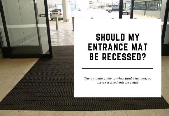 A recessed entrance mat sits in between a set of sliding doors. The blog header reads Should My Entrance Mat Be Recessed?