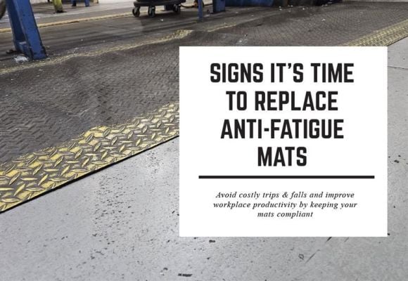 Signs It’s Time to Replace Anti-Fatigue Mats